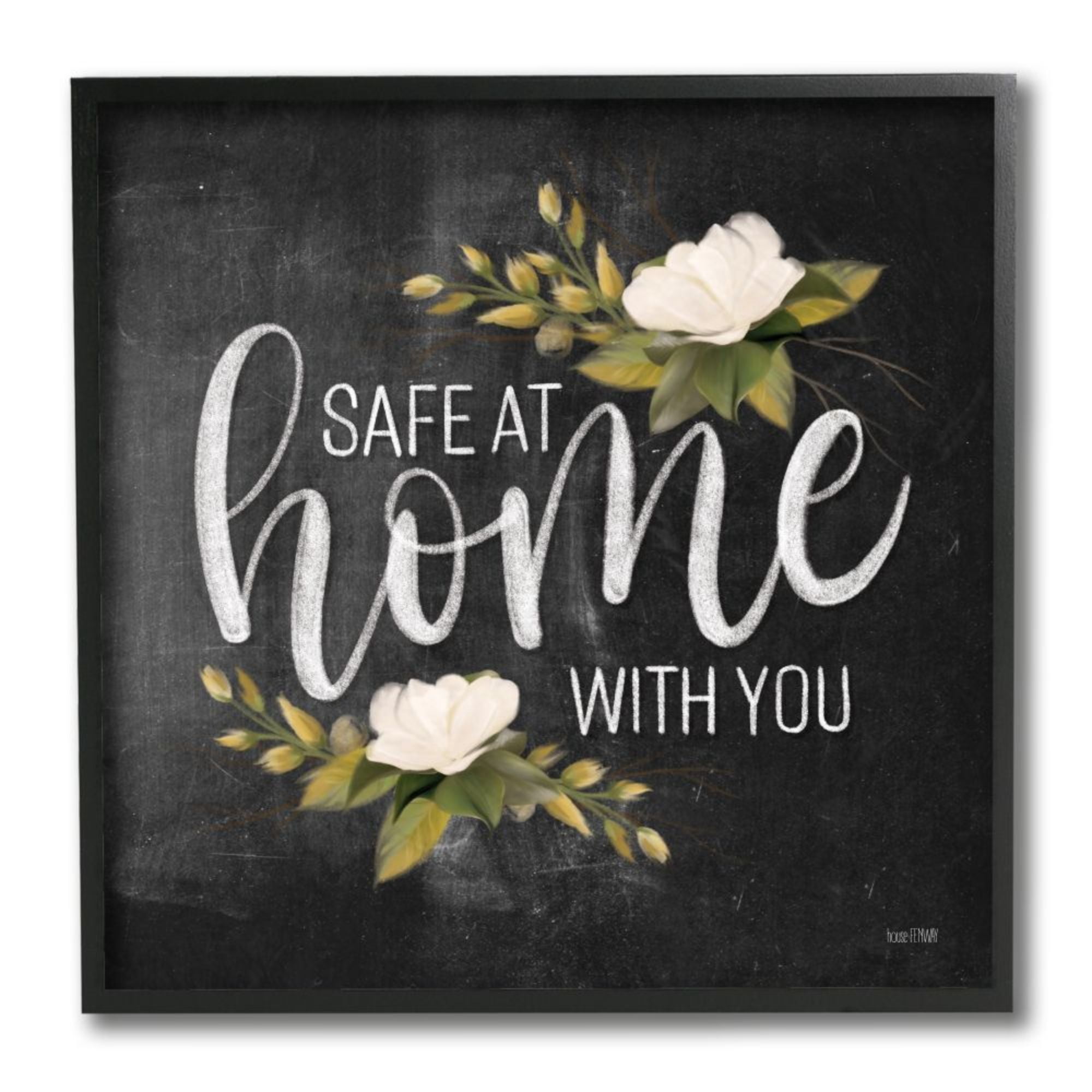 Stupell Industries Safe At Home With You Phrase White Florals Design by House Fenway, 12" x 12", Black Framed