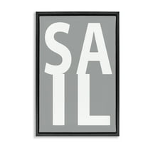 Stupell Industries Sail Word on Grey Typography Painting Black Floater Framed Art Print Wall Art, 17 x 25