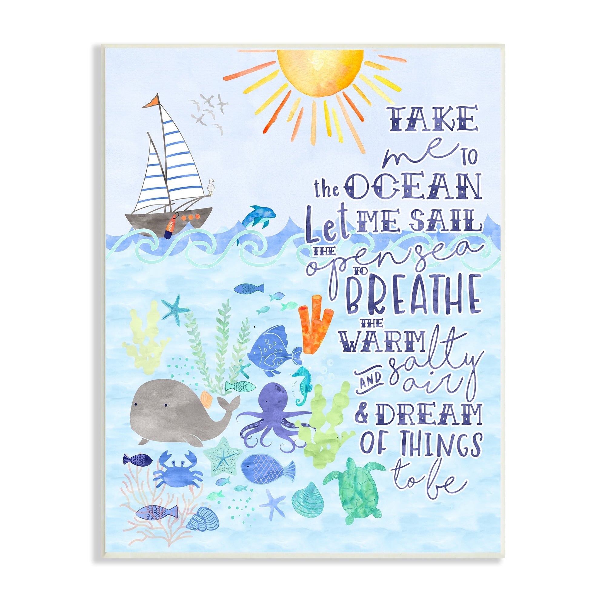 Stupell Industries Sailing Lover Nautical Quote Saying Sea Life Underwater , 13 x 19, Design by Erica Billups