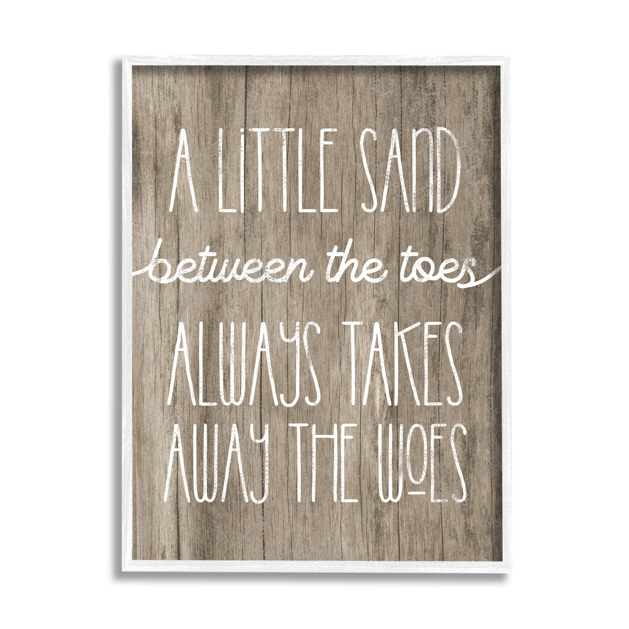 Stupell Industries Sand Between Toes Takes Away Woes Nautical Phrase, 24 x 30, Design by Daphne Polselli