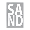 thumbnail image 1 of Stupell Industries Sand Word on Grey Typography Painting Unframed Art Print Wall Art, 10 x 15, 1 of 8