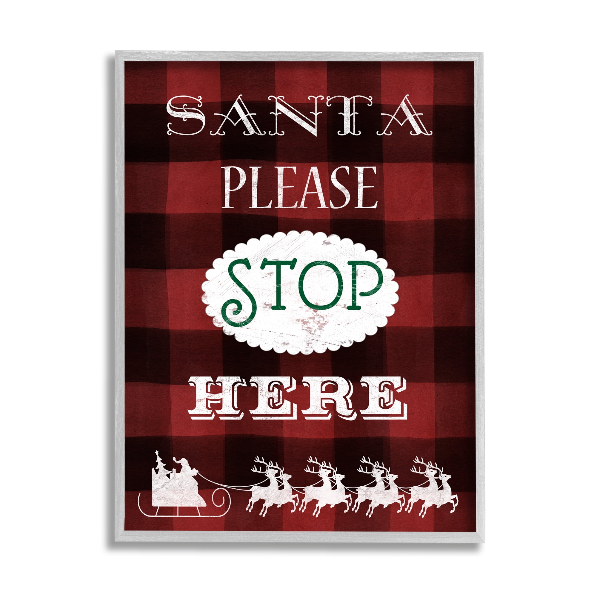 Stupell Industries Santa Stop Here Plaid Holiday Painting Gray Framed Art Print Wall Art, 11 x 14