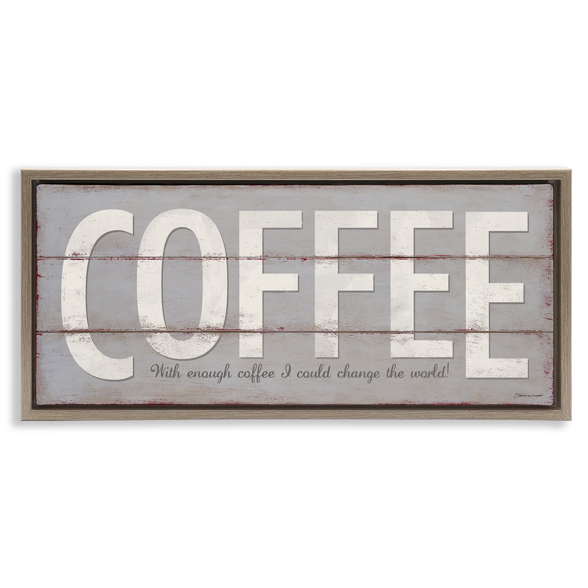 Stupell Industries Sassy Coffee Change The World Food & Beverage Painting Brown Floater Framed Canvas Art Print Wall Art, 31 x 14