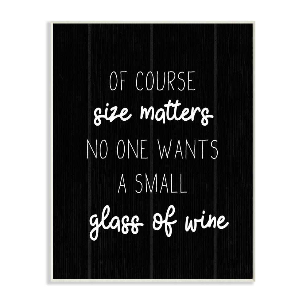 Stupell Industries Sassy No One Wants A Small Glass Phrase Designed by Daphne Polselli