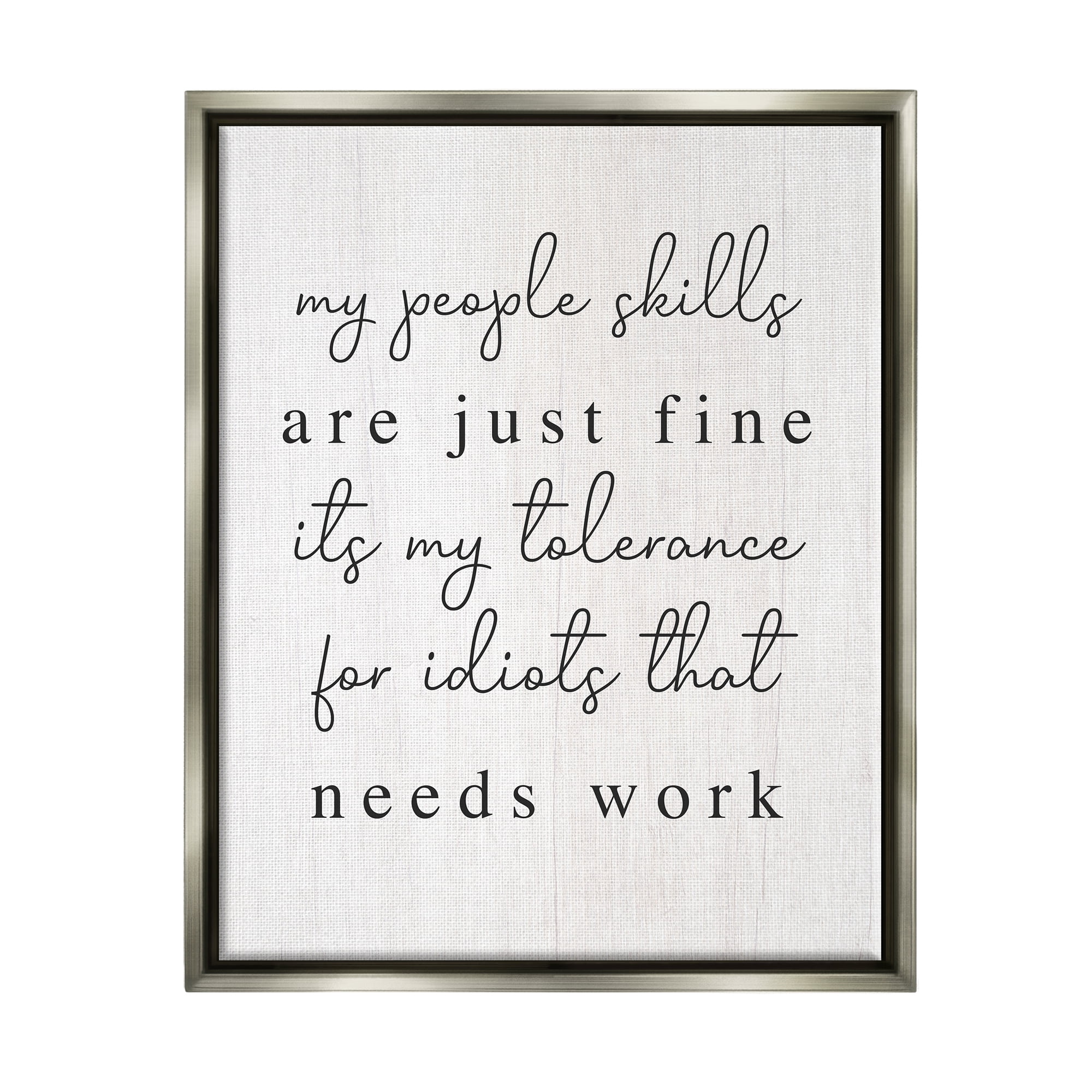 Stupell Industries Sassy People Skills Phrase Inspirational Painting Gray Floater Framed Canvas Art Print Wall Art, 17 x 21