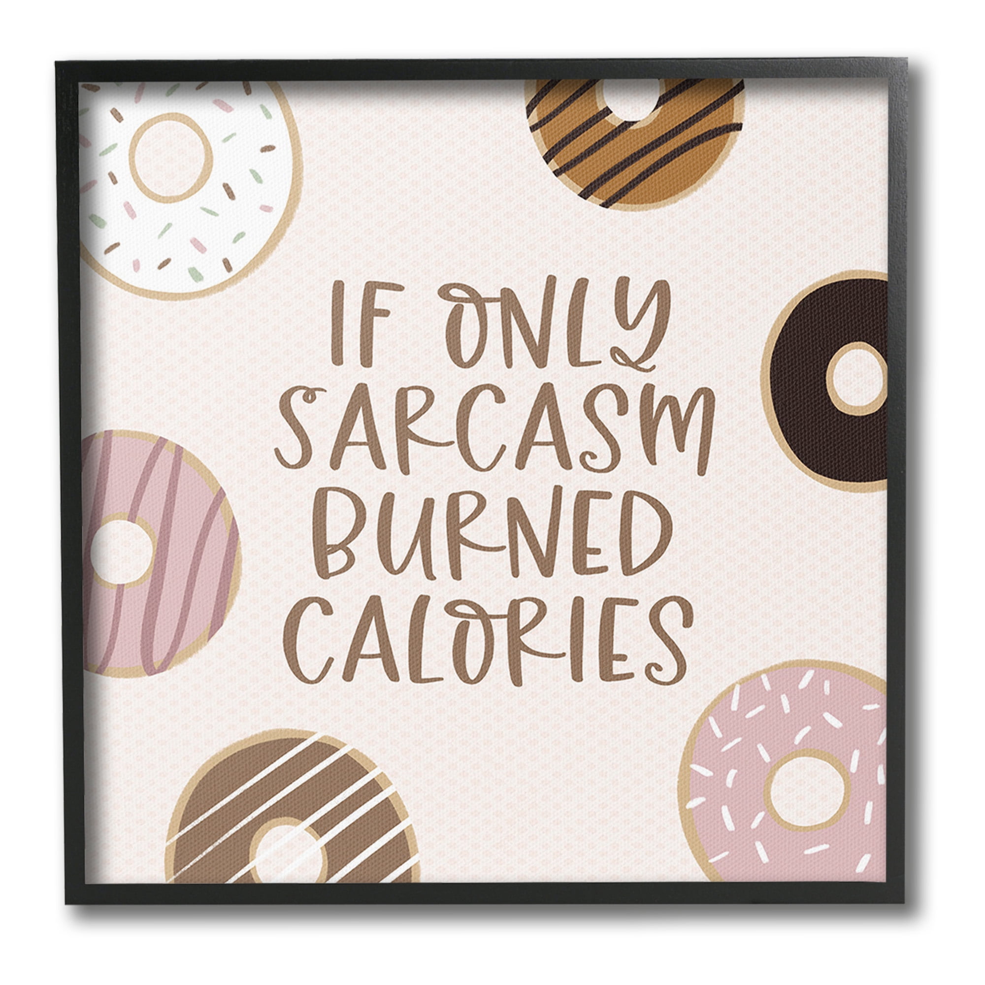 Stupell Industries Sassy Sarcasm Burning Calories Food & Beverage Painting Black Framed Art Print Wall Art, 24 x 24
