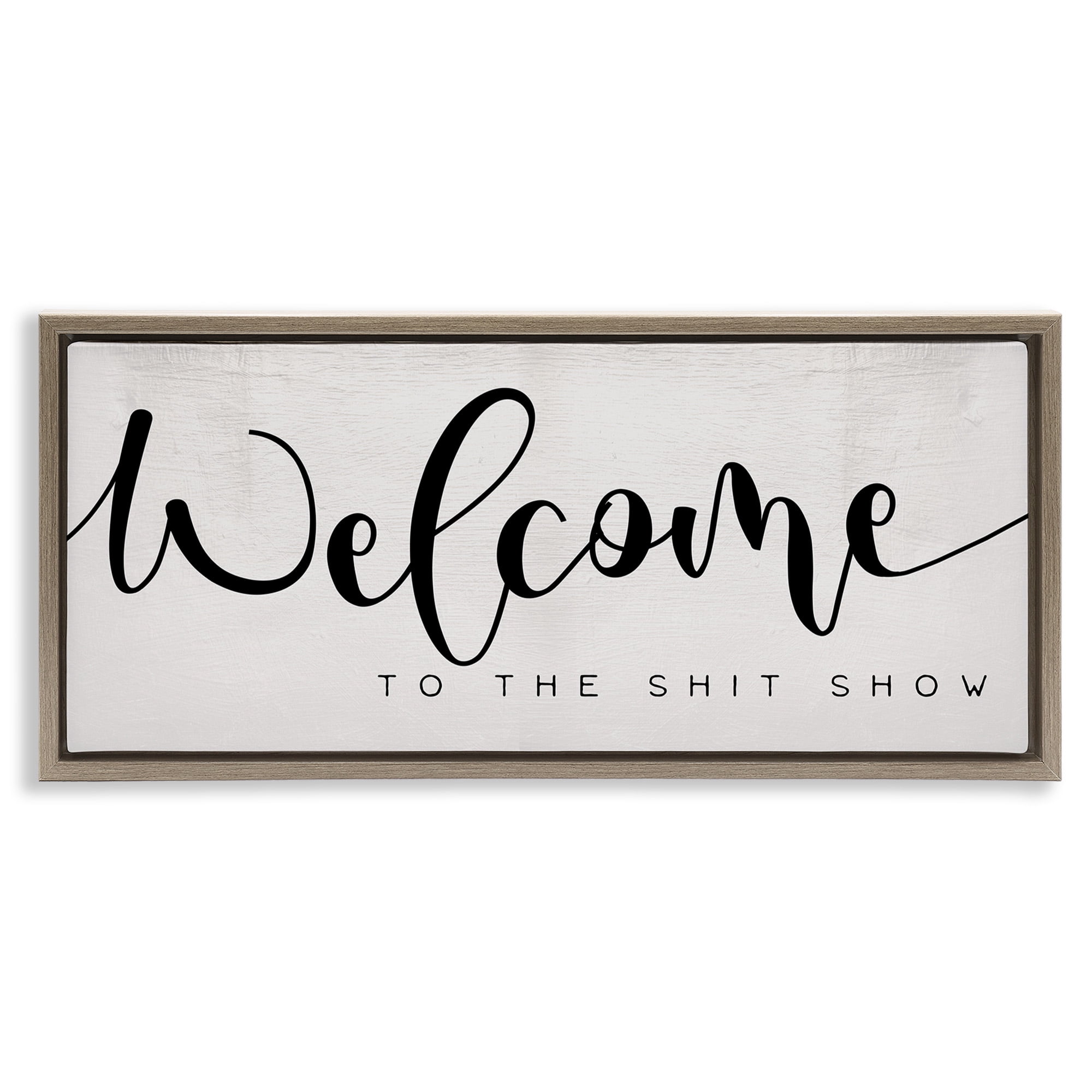 Stupell Industries Sassy Welcome Phrase Typography Painting Brown Floater Framed Canvas Art Print Wall Art, 25 x 11