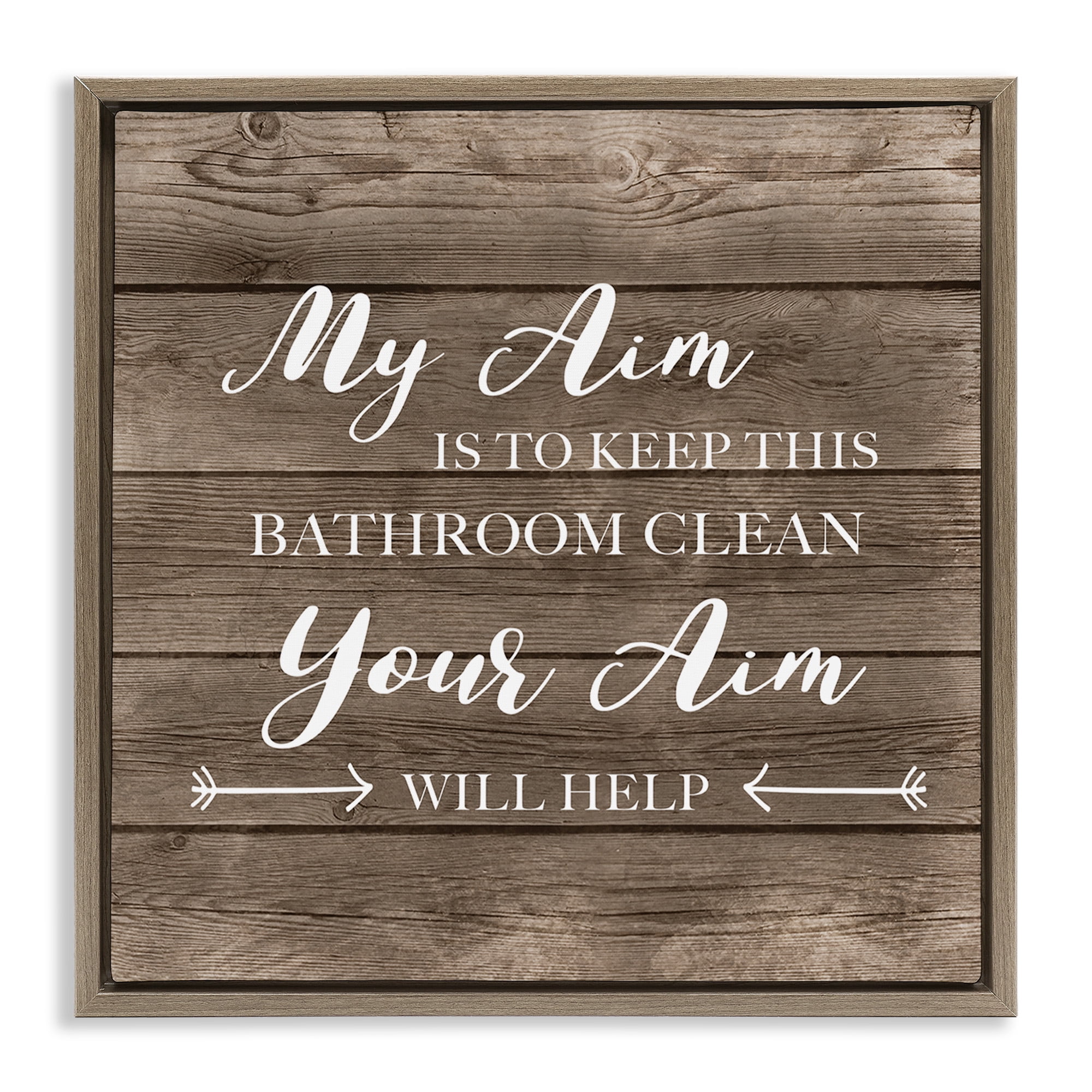 Stupell Industries Sassy Your Aim Toilet Cleanliness Typography Painting Brown Floater Framed Canvas Art Print Wall Art, 25 x 25