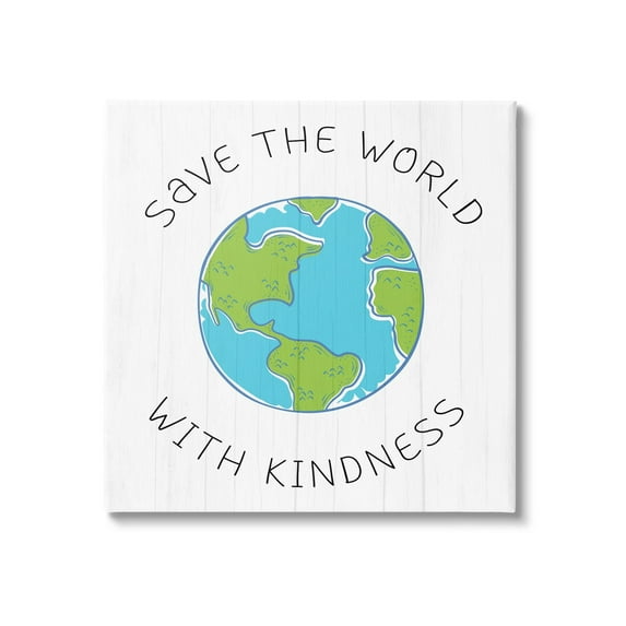 Stupell Industries Save The World With Kindness Planet Earth Symbol,24 x 24, Design by Daphne Polselli