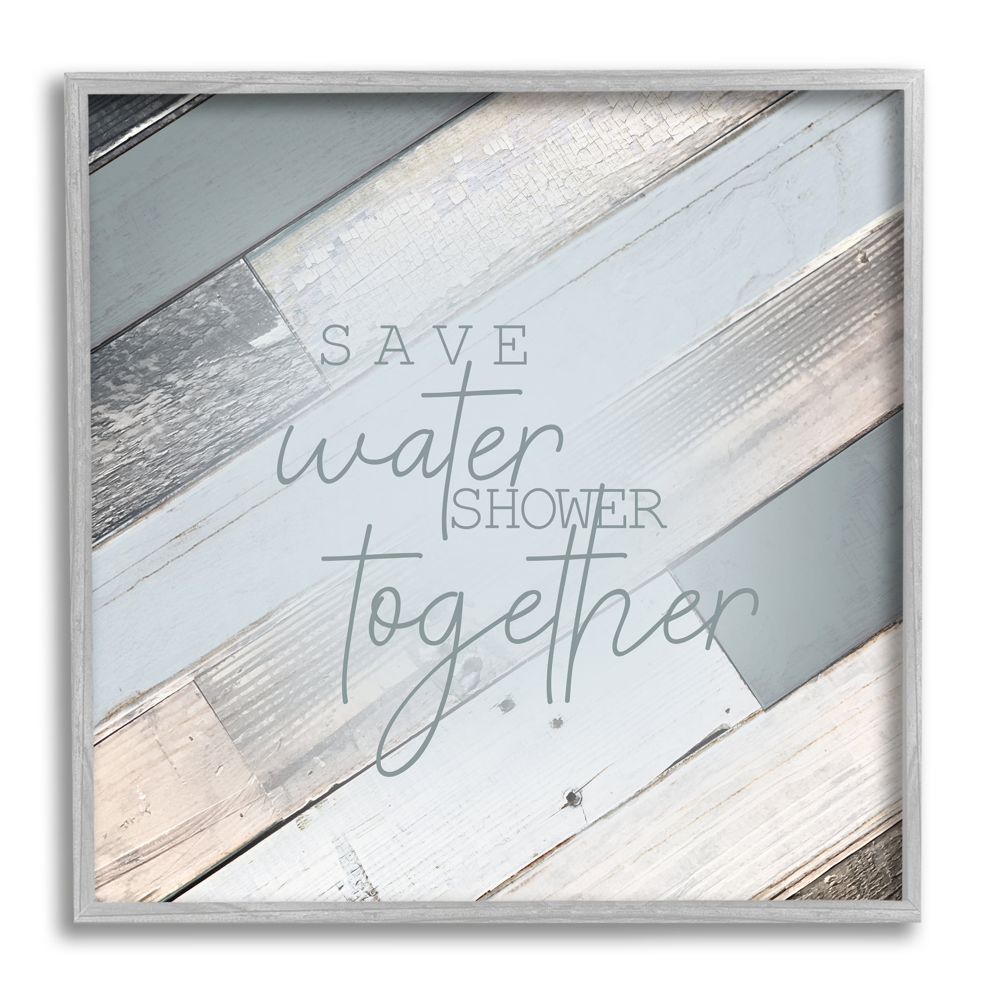 Stupell Industries Save Water Shower Together Slate Blue Planked Wood Look, 12 x 12,Design by Kimberly Allen