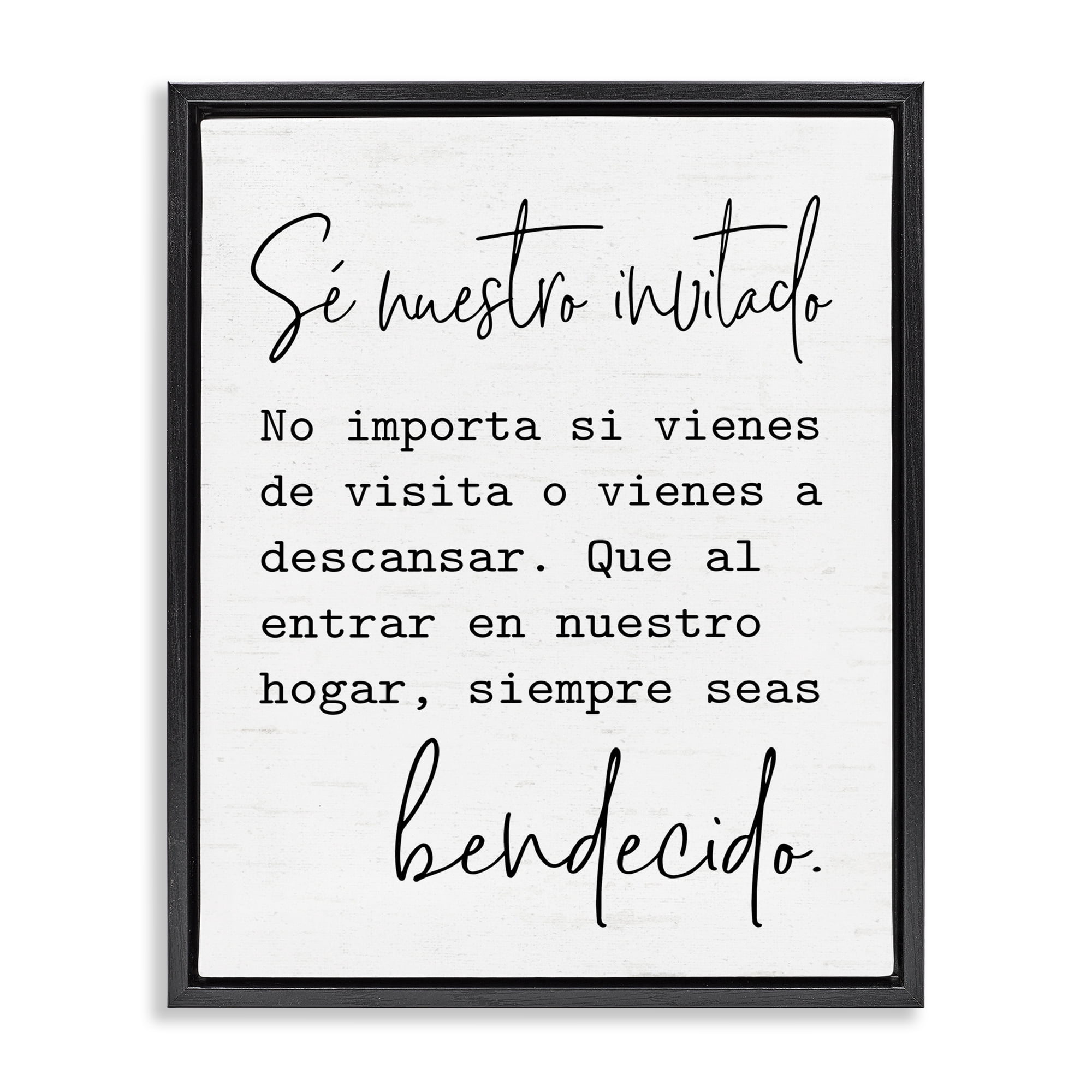 Stupell Industries Se Nuestro Invitado Inspirational Quotes & Sayings Painting Black Floater Framed Art Print Wall Art, 25 x 31