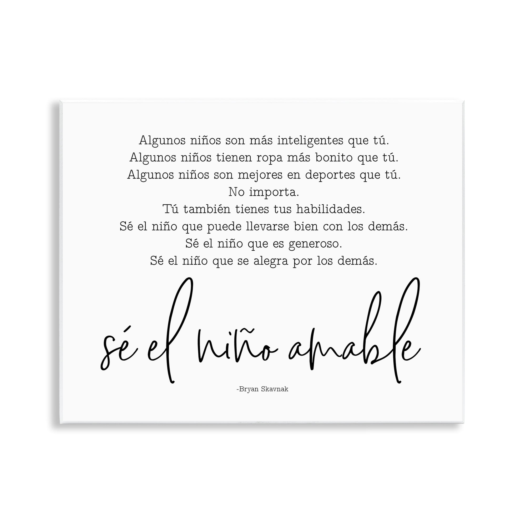 Stupell Industries Se el Niño Amable Inspirational Quotes & Sayings Painting Unframed Art Print Wall Art, 14 x 11