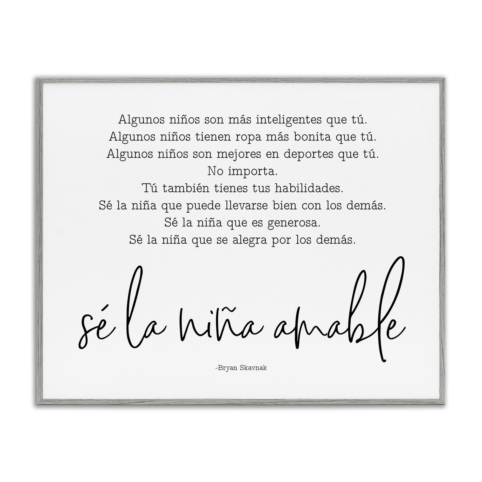 Stupell Industries Se la Niña Amable Inspirational Quotes & Sayings Painting Gray Framed Art Print Wall Art, 14 x 11