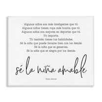 Stupell Industries Se la Niña Amable Inspirational Quotes & Sayings Painting Wrapped Canvas Art Print Wall Art, 20 x 16