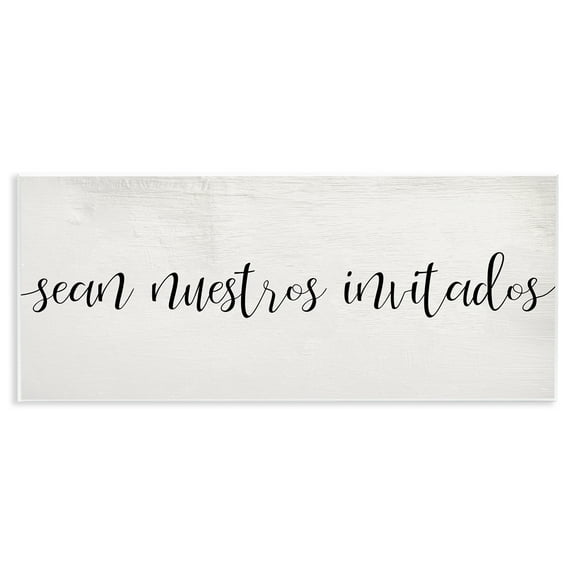 Stupell Industries Sean Nuestros Invitados Inspirational Quotes & Sayings Painting Unframed Art Print Wall Art, 17 x 7