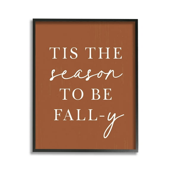 Stupell Industries Season To Be Fall-y Holiday Painting Black Framed Art Print Wall Art, 11 x 14