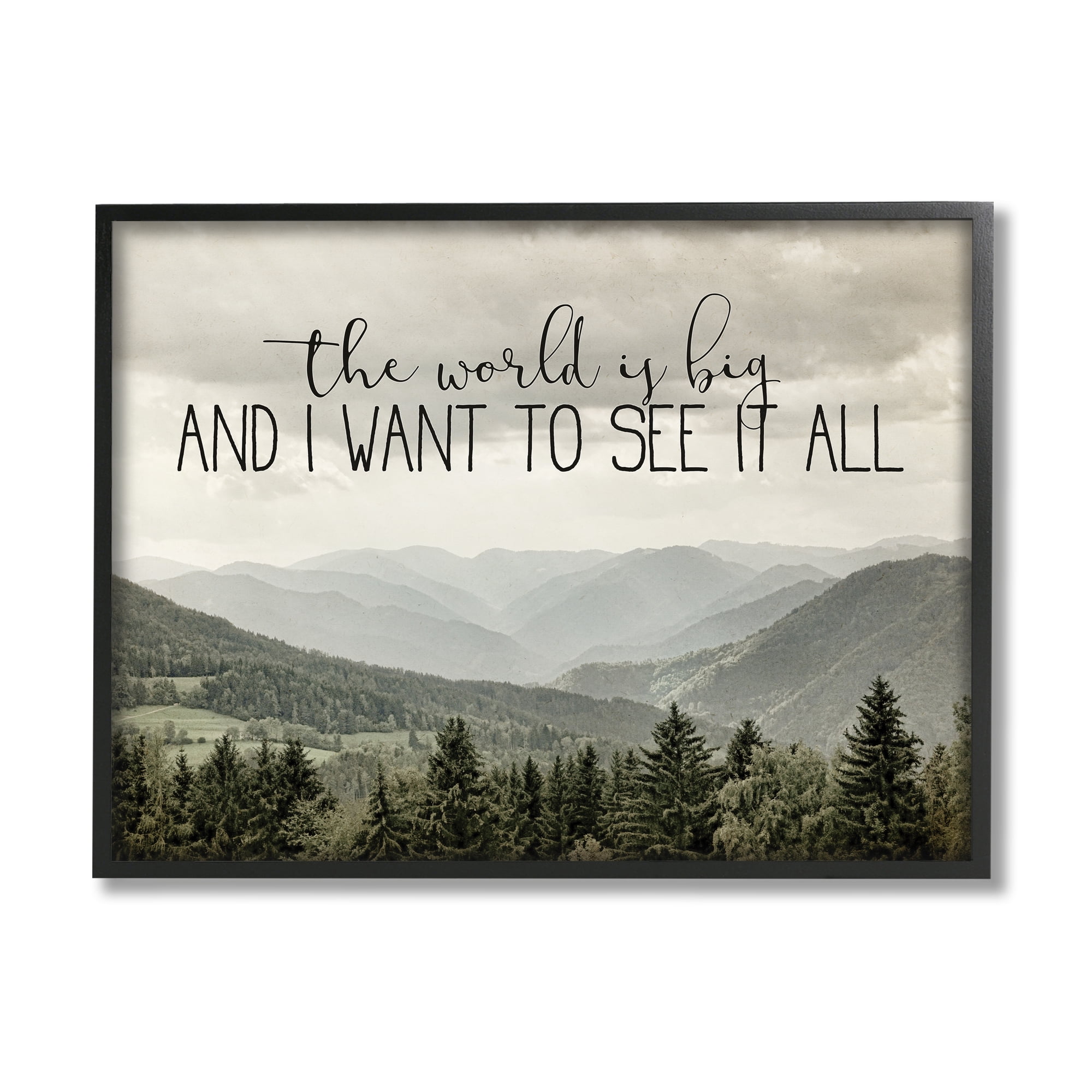 Stupell Industries See It All Phrase Forest Tree Mountain Range Inspirational Painting Black Framed Art Print Wall Art, 24 x 30