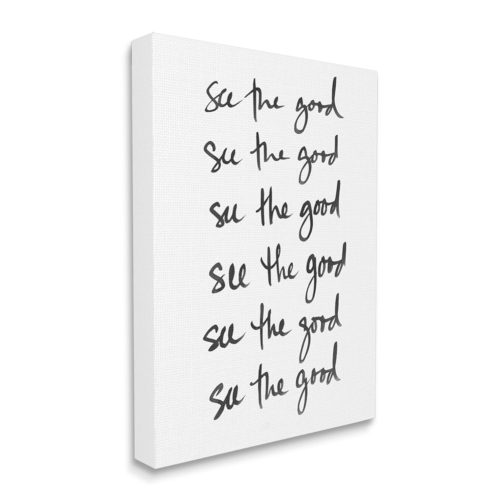 Stupell Industries See The Good Repeated Text Minimal Black White Canvas Wall Art by SD Graphics Studio