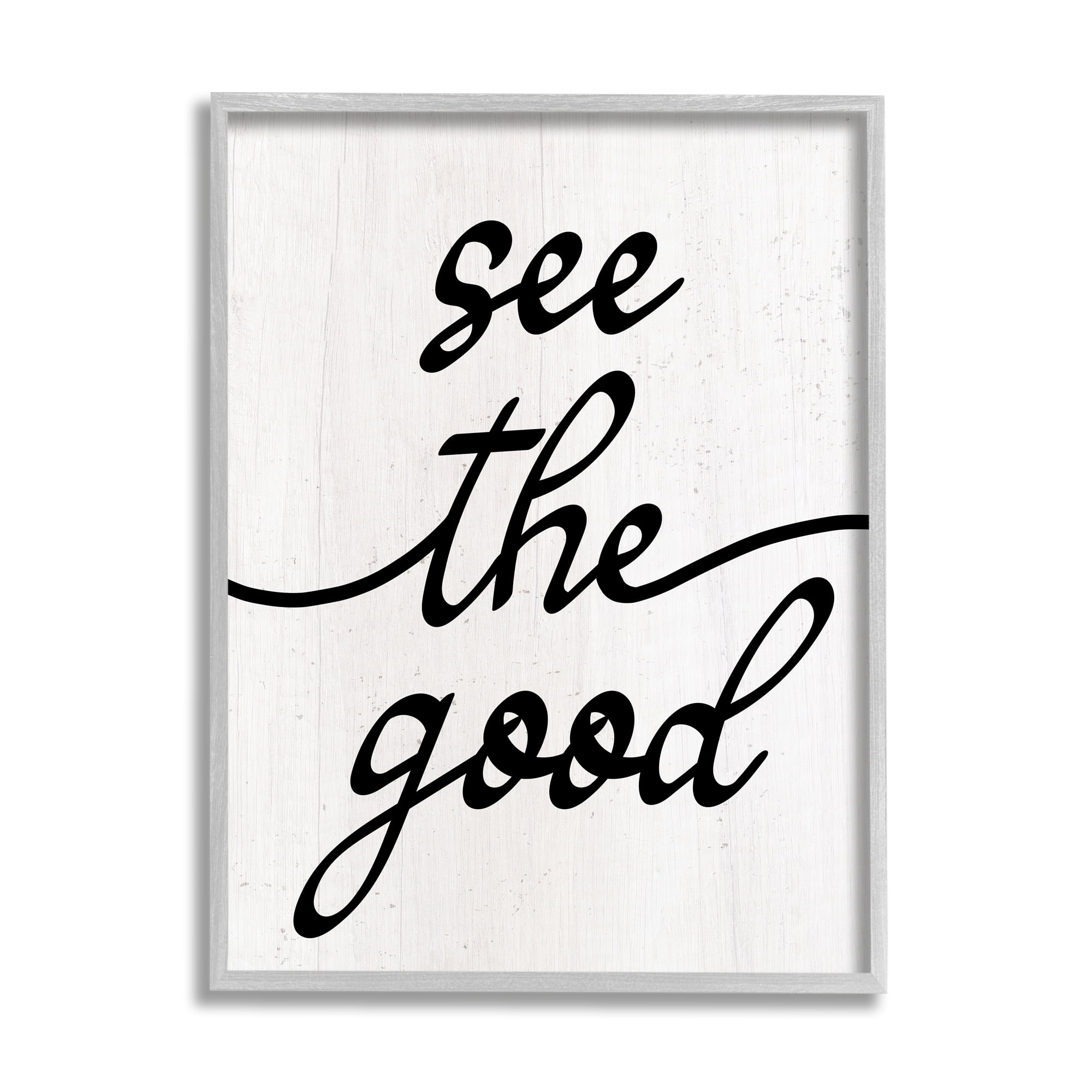 Stupell Industries See The Good Rustic Inspirational Painting Gray Framed Art Print Wall Art, 16 x 20