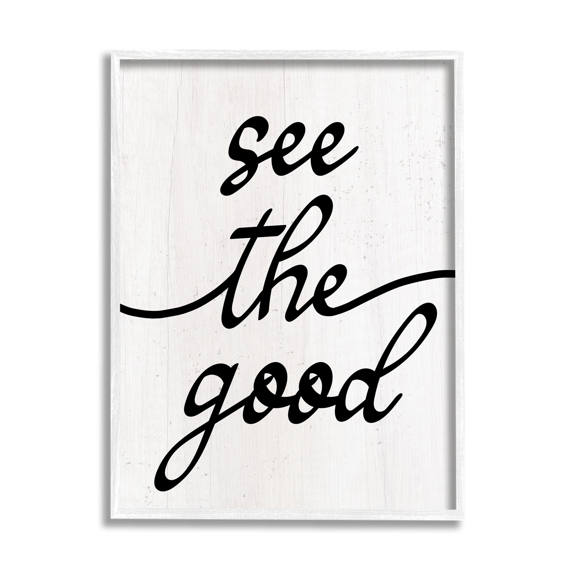 Stupell Industries See The Good Rustic Inspirational Painting White Framed Art Print Wall Art, 11 x 14