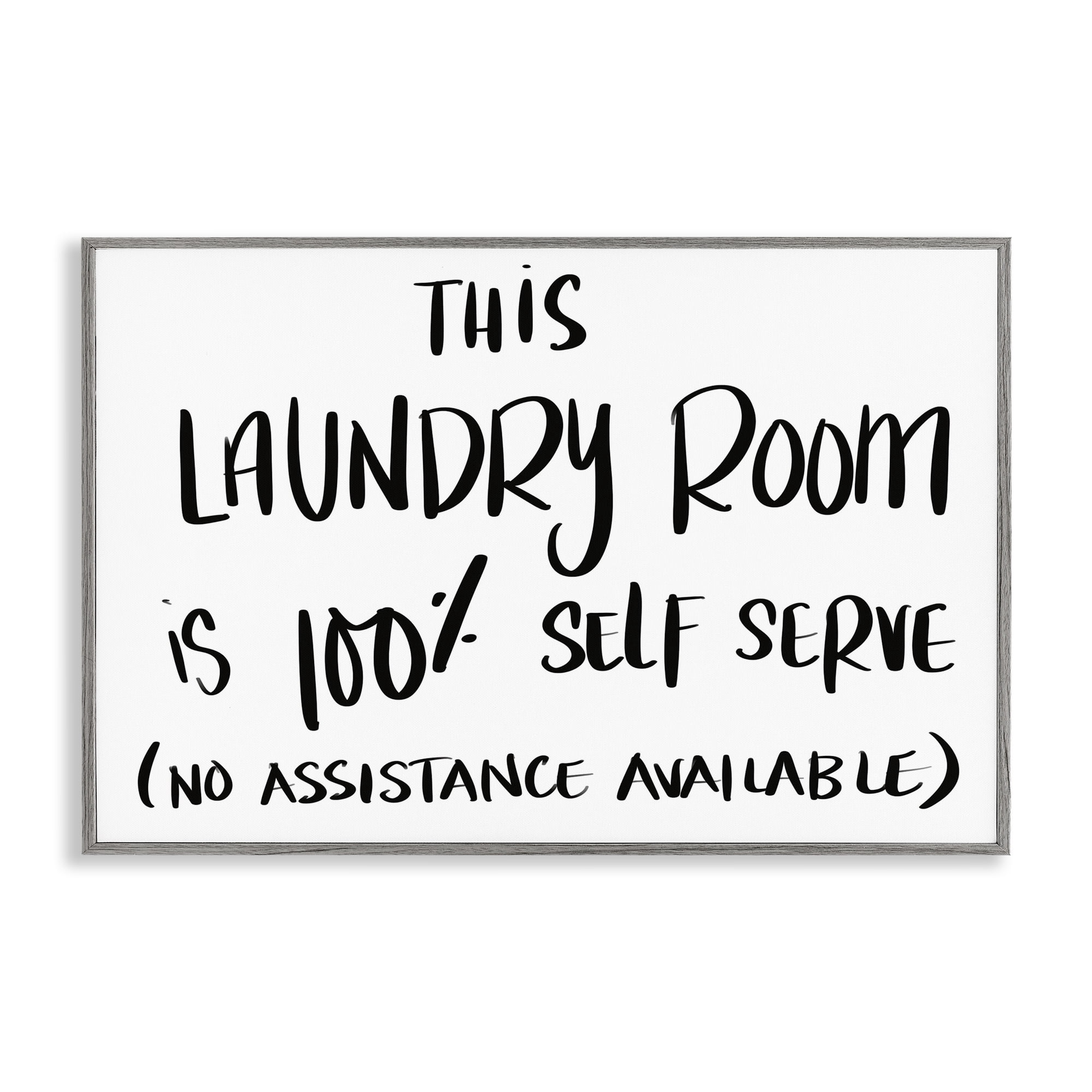 Stupell Industries Self Serve Laundry No Assistance Gray Framed Giclee Art, design by SD Graphics Studio