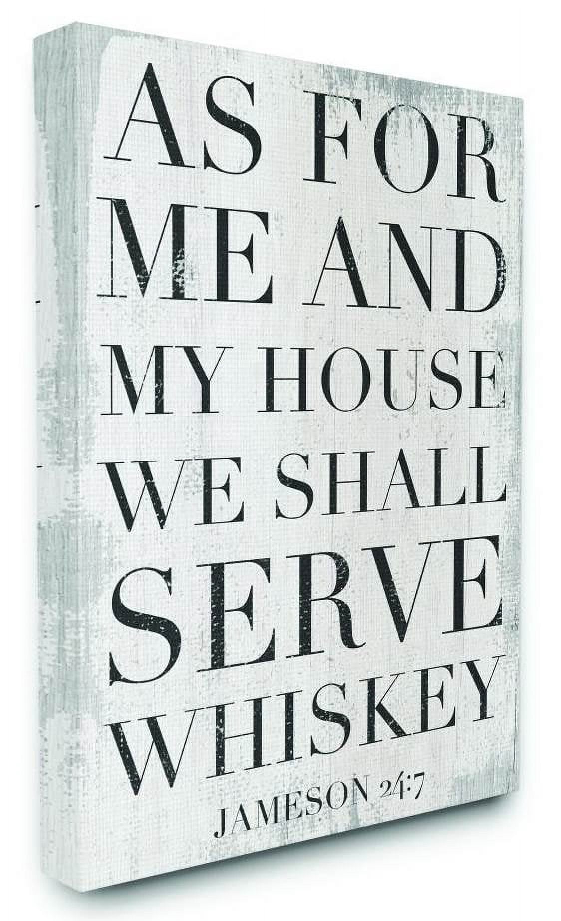 Stupell Industries Serve Whiskey Funny Family Kitchen Word Design Canvas Wall Art by Daphne Polselli