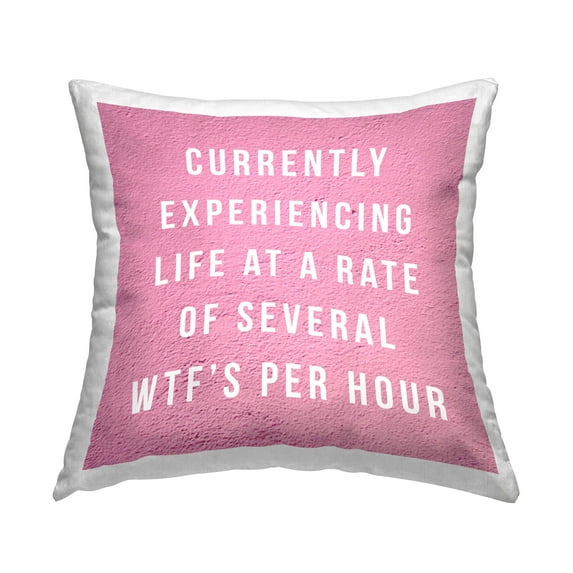 Stupell Industries Several WTF's Per Hour Humor Printed Throw Pillow Design by lulusimonSTUDIO
