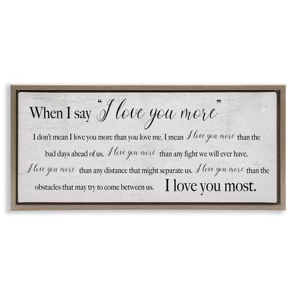 Stupell Industries Shabby Chic Love You Most Sentiments Brown Floating Frame Canvas Art, 31 x 14, by Lil' Rue