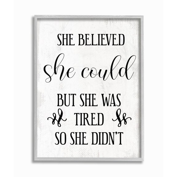 Stupell Industries She Could But Was Tired Phrase Female Positivity Humor Designed by Daphne Polselli