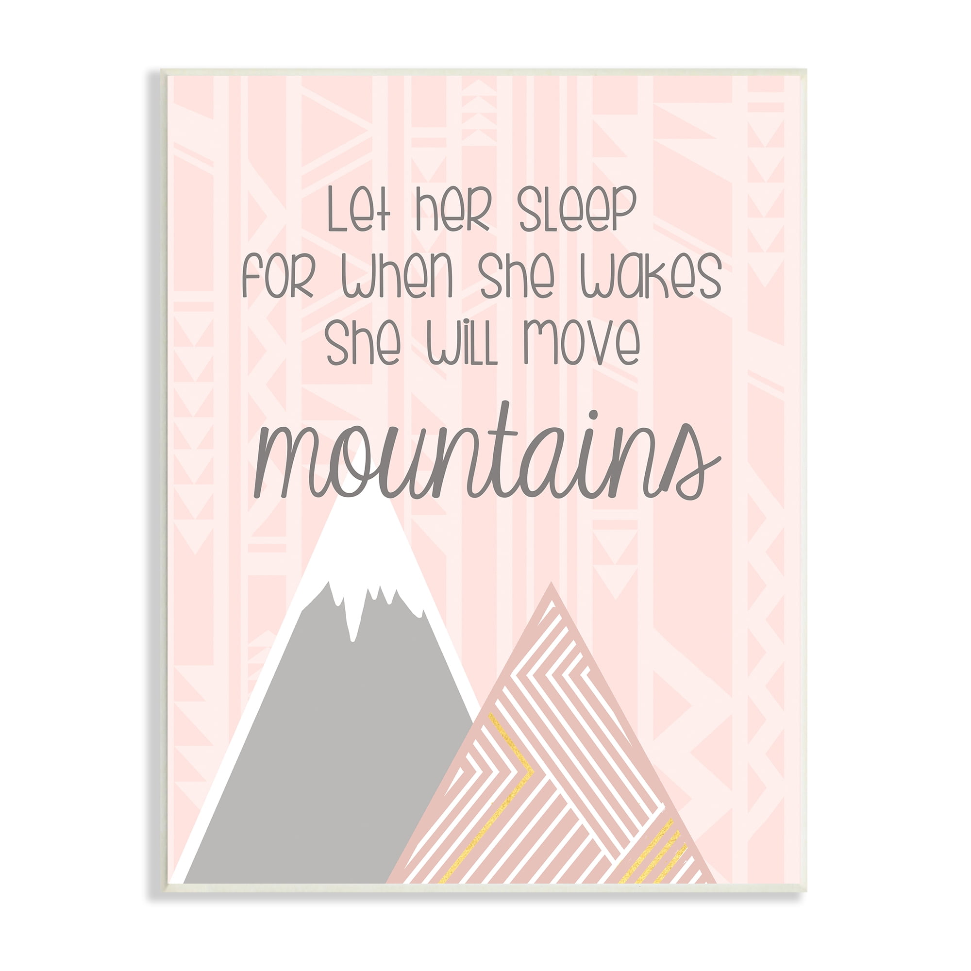 Stupell Industries She Will Move Mountains Pink Triangular Geometric Pattern, 10 x 15, Designed by Anna Quach