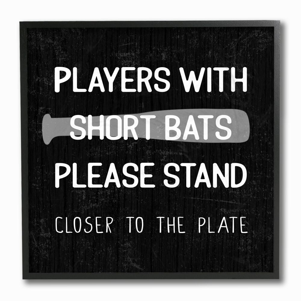 Stupell Industries Short Bats Closer to the Plate Phrase Baseball Humor Designed by Daphne Polselli