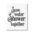 thumbnail image 1 of Stupell Industries Shower Together Humorous Bathroom Typography Casual Sign Graphic Art Gallery Wrapped Canvas Print Wall Art, Design by Lettered and Lined, 1 of 7