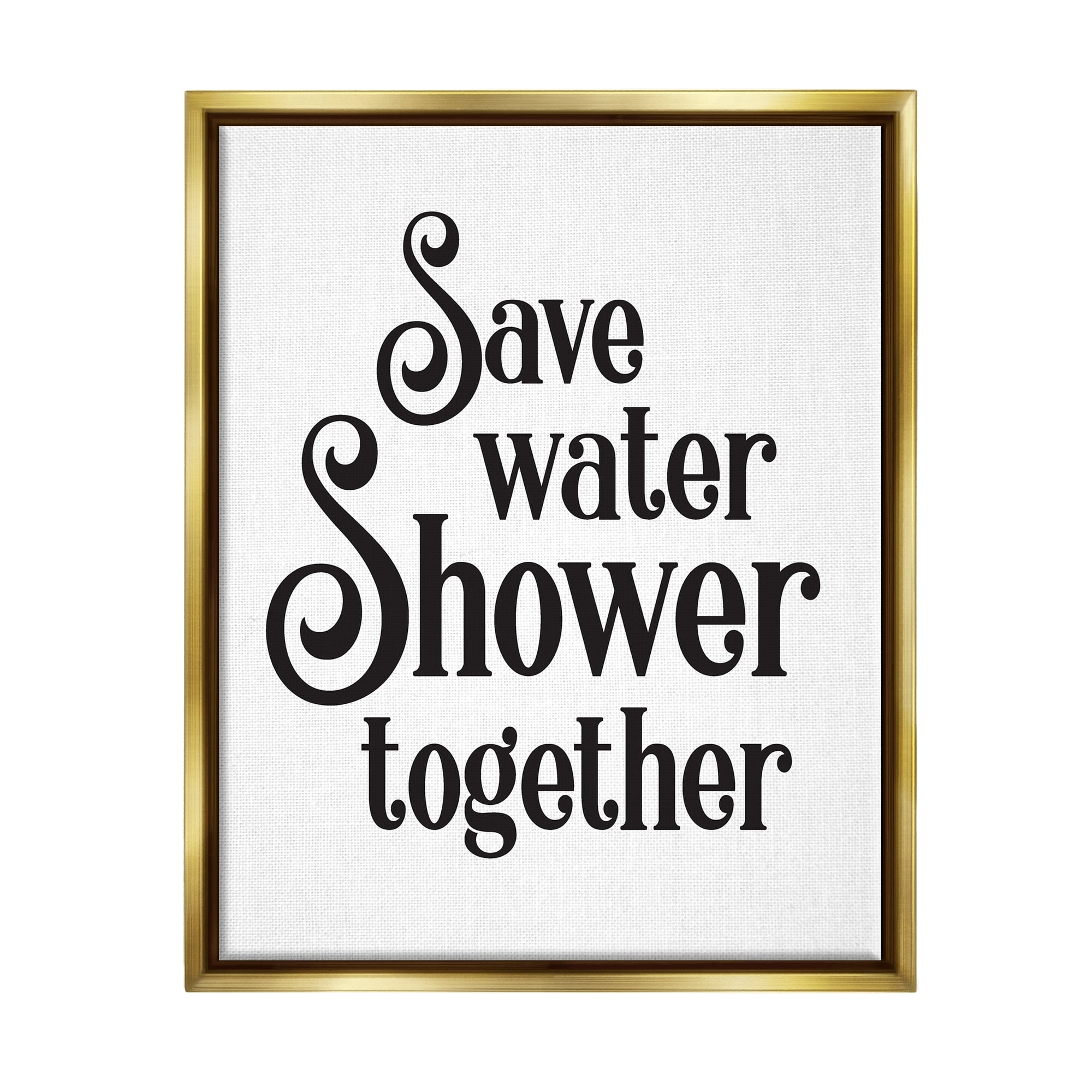 Stupell Industries Shower Together Humorous Bathroom Typography Casual Sign Graphic Art Metallic Gold Floating Framed Canvas Print Wall Art, Design by Lettered and Lined