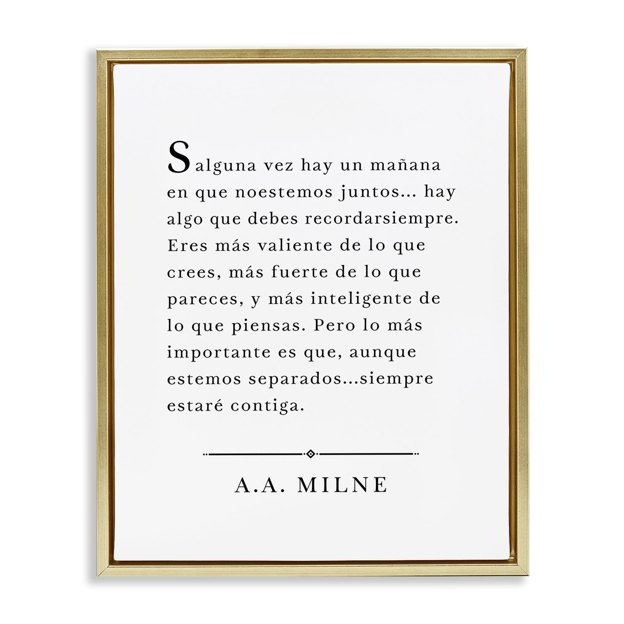 Stupell Industries Siempre Contigo - A.A. Milne Inspirational Quotes & Sayings Painting Gold Floater Framed Art Print Wall Art, 25 x 31