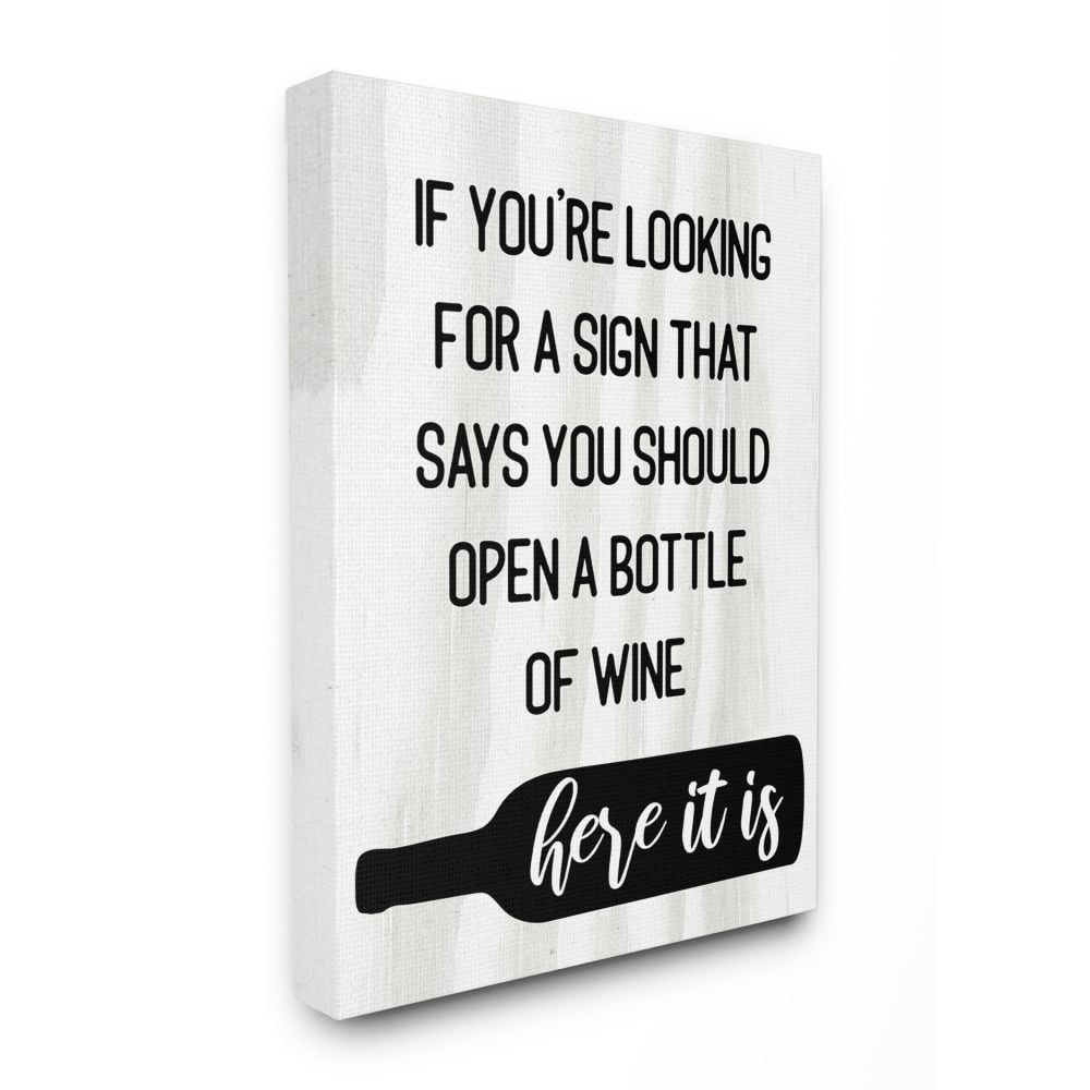 Stupell Industries Sign to Open Bottle of Wine Phrase Alcohol Humor Canvas Wall Art Design by Daphne Polselli, 30" x 40"