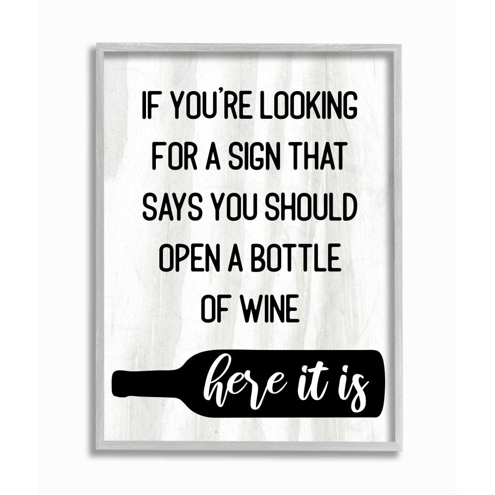 Stupell Industries Sign to Open Bottle of Wine Phrase Alcohol Humor Framed Wall Art Design by Daphne Polselli, 11" x 14", Gray Framed