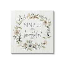 Stupell Industries Simple Beautiful Life Uplifting Flower Blossoms Phrase Graphic Art Gallery Wrapped Canvas Print Wall Art, Design by Nan