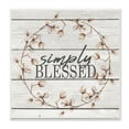 thumbnail image 1 of Stupell Industries Simply Blessed Flower Farm Rustic Wood Textured Word Design Wall Plaque Art by Kimberly Allen, 1 of 6