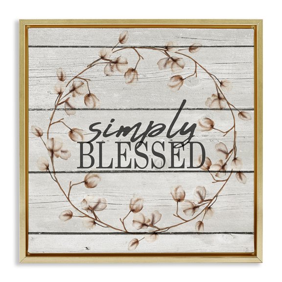 Stupell Industries Simply Blessed Rustic Wreath Botanical & Floral Painting Gold Floater Framed Canvas Art Print Wall Art, 18 x 18