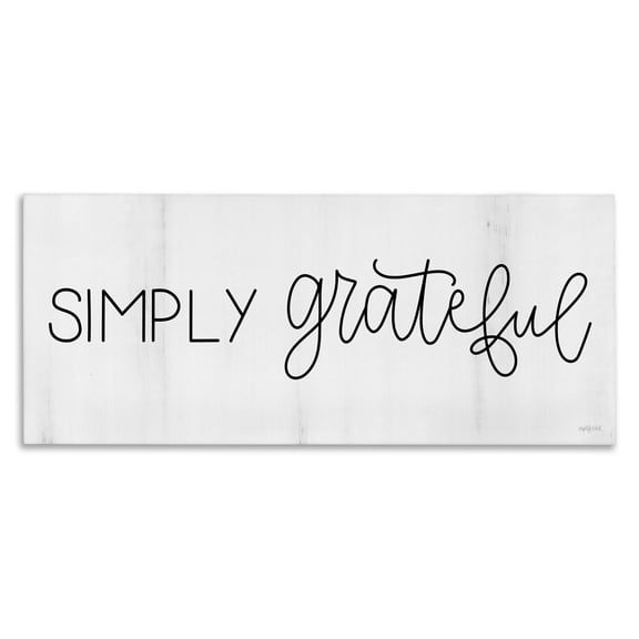 Stupell Industries Farmhouse Simply Grateful Motivational Cursive Typography Phrase Canvas Art, 30 x 13, by Imperfect Dust