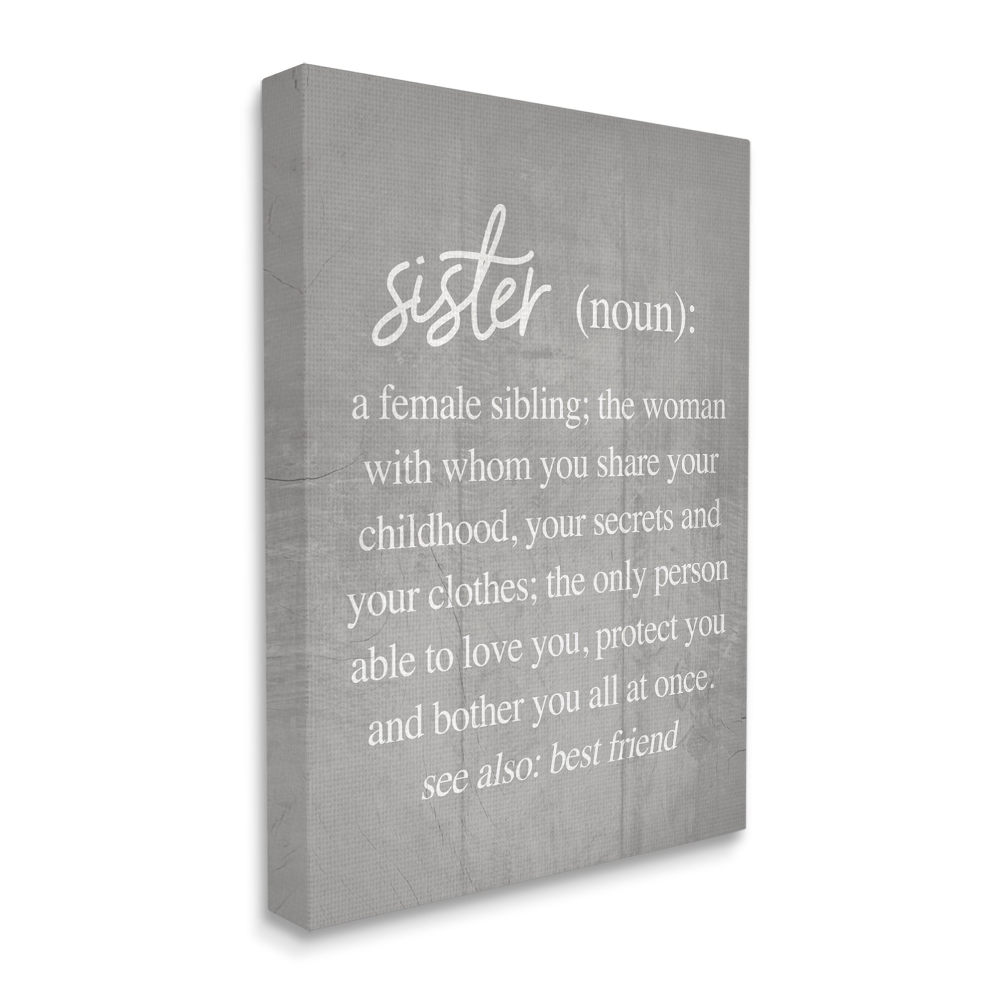 Stupell Industries Sister Definition Family Inspired Phrases Grey Pattern Inspirational Painting Gallery Wrapped Canvas Art Print Wall Art, 24 x 30