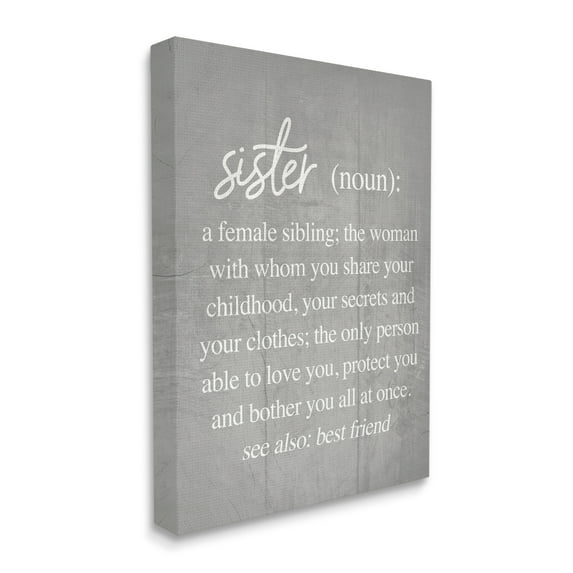 Stupell Industries Sister Definition Family Inspired Phrases Grey Pattern Inspirational Painting Gallery Wrapped Canvas Art Print Wall Art, 36 x 48