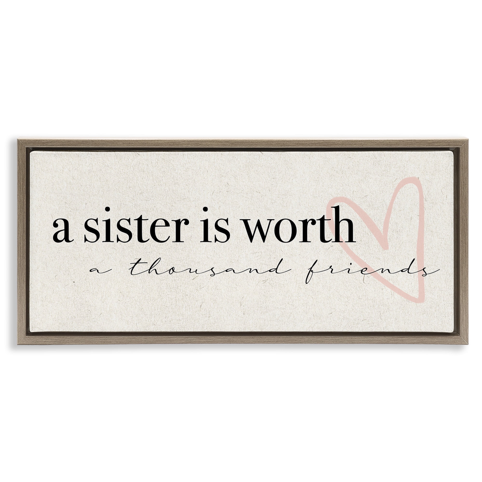 Stupell Industries Sister Worth Thousand Friends Phrase Inspirational Painting Brown Floater Framed Canvas Art Print Wall Art, 25 x 11