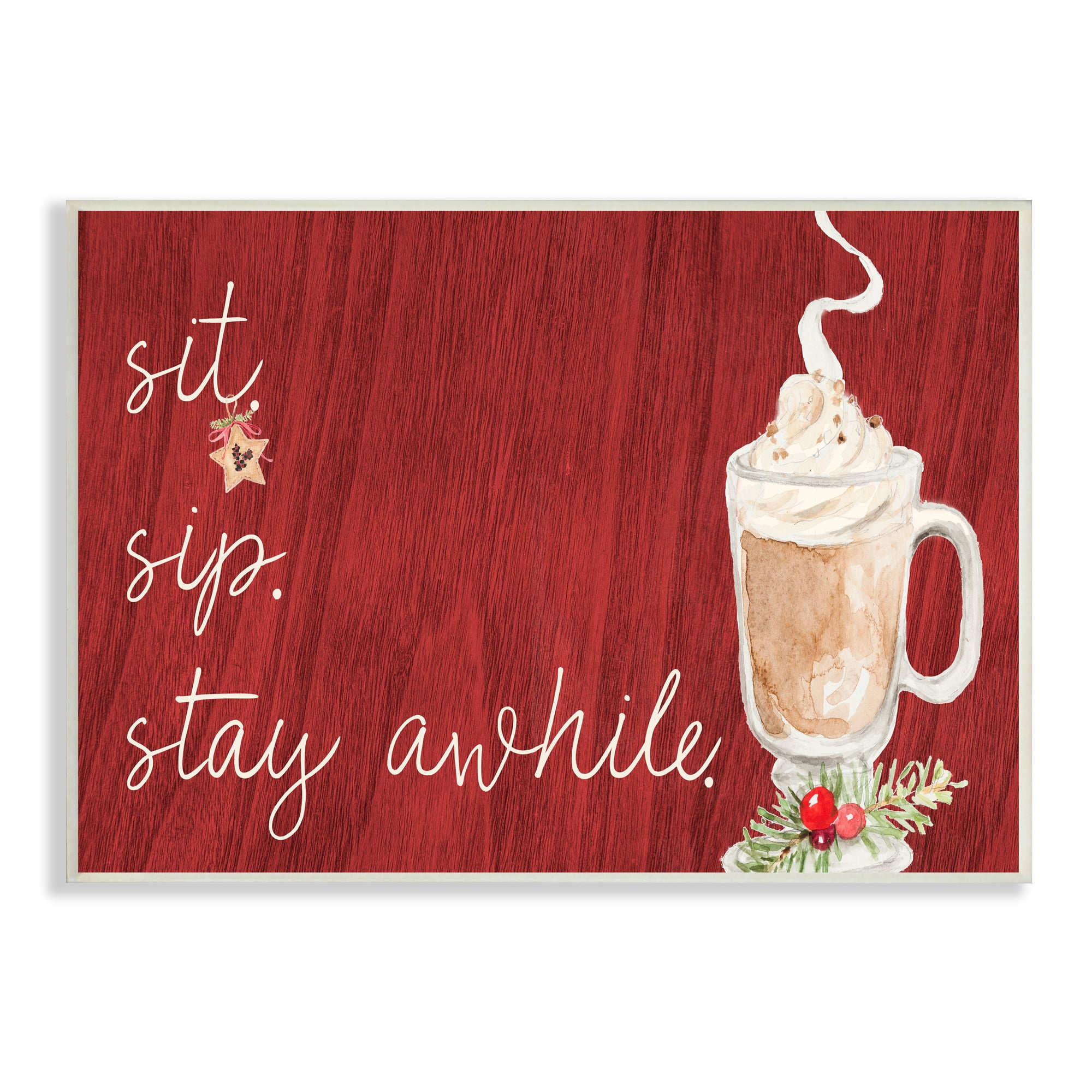 Stupell Industries Sit Sip Stay Awhile Festive Winter Drink Cup, 13 x 19, Design by Lanie Loreth