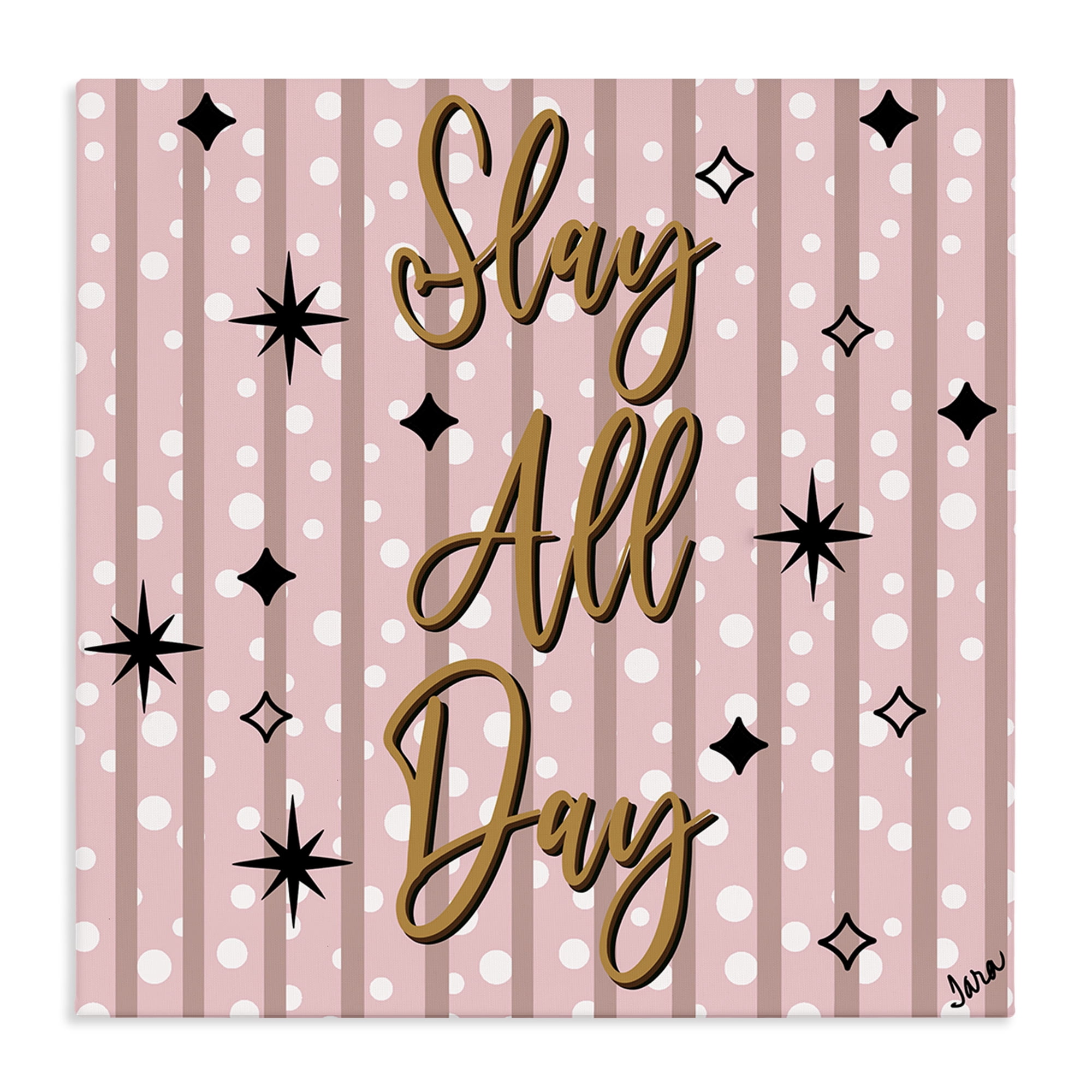 Stupell Industries Slay All Day with Sparkle Pattern Canvas Wall Art, design by Tara Boone
