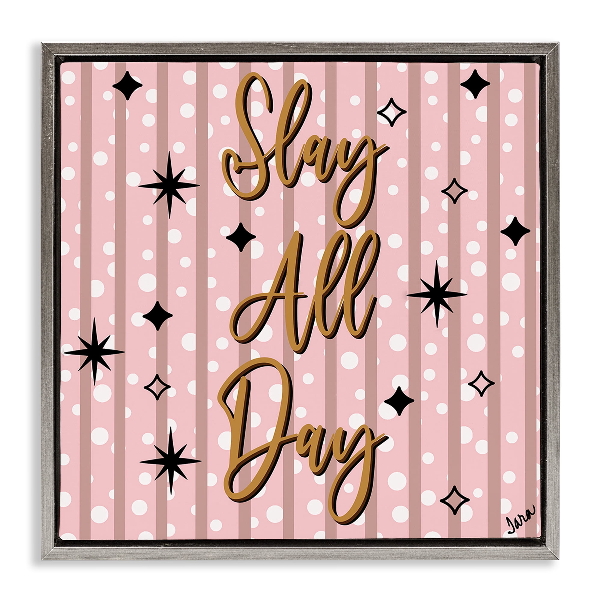 Stupell Industries Slay All Day with Sparkle Pattern Gray Framed Floater Canvas Wall Art, design by Tara Boone