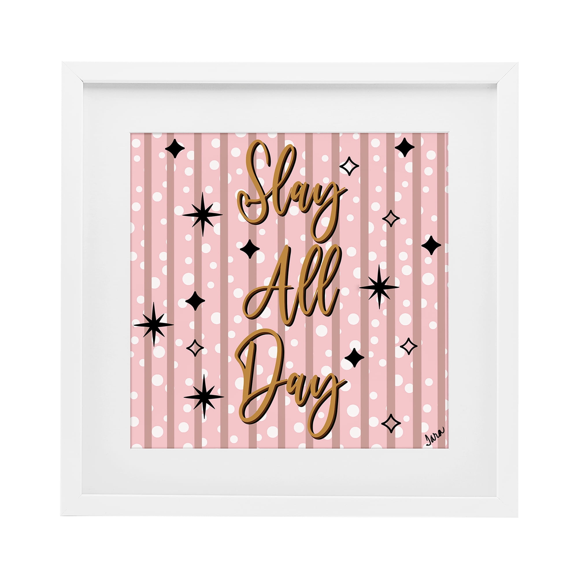 Stupell Industries Slay All Day with Sparkle Pattern White Framed Print Under Glass, design by Tara Boone