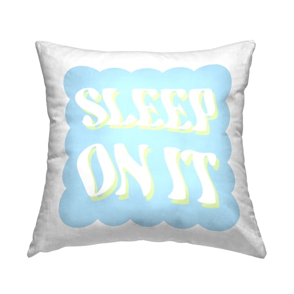 Stupell Industries Sleep On It Wavy Retro Phrase Cloud Text Design by Daphne Polselli Throw Pillow