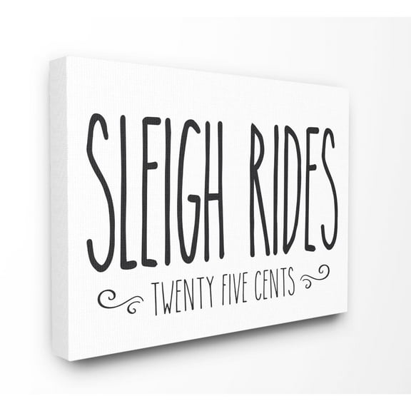 Stupell Industries Sleigh Rides Christmas Holiday Black And White Word DesignCanvas Wall Art By Artist Lettered and Lined