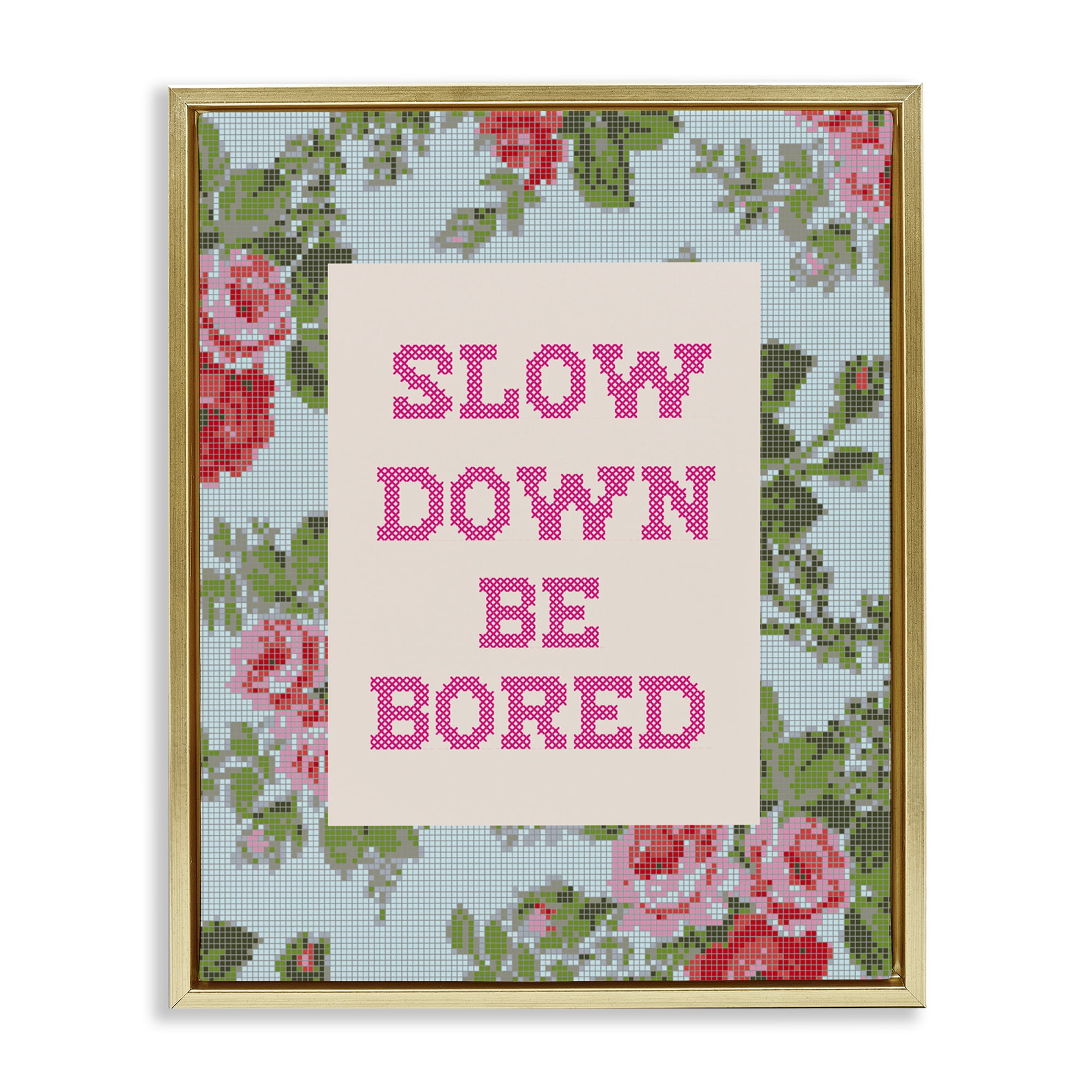Stupell Industries Slow Down Be Bored Faux Cross Stitch Gold Framed Floater Canvas Wall Art, design by Lil' Rue